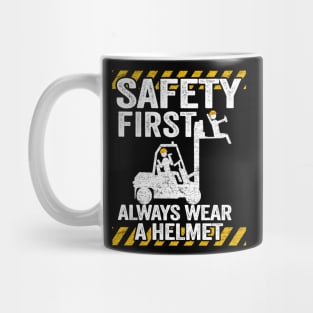 Safety First Funny Forklift Operator Driver Warehouse Worker Mug